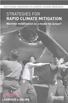 Strategies for Rapid Climate Mitigation ─ Wartime Mobilisation As a Model for Action?