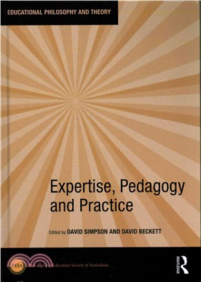 Expertise, Pedagogy and Practice