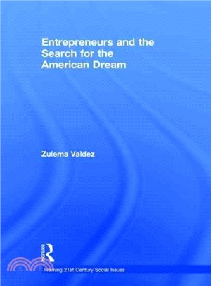 Entrepreneurs and the Search for the American Dream