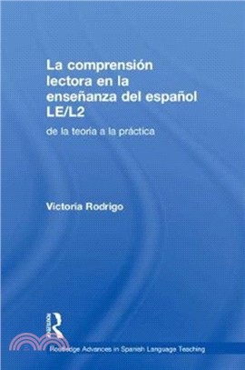 La comprension lectora en la ensenanza del espanol LE/L2：de la teoria a la practica