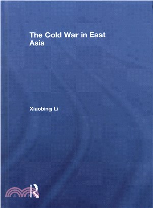 The Cold War in East Asia