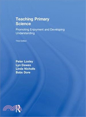 Teaching Primary Science ─ Promoting Enjoyment and Developing Understanding