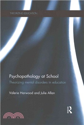 Psychopathology at School ― Theorizing Mental Disorders in Education