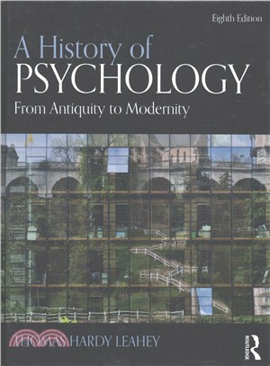 A History of Psychology ─ From Antiquity to Modernity