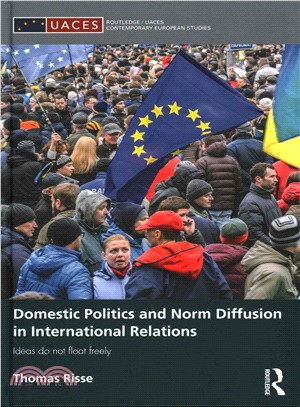 Domestic Politics and Norm Diffusion in International Relations ─ Ideas Do Not Float Freely