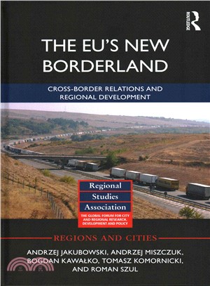 The EU New Borderland ─ Cross-border relations and regional development