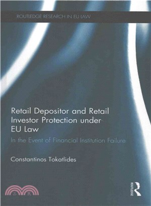Retail Depositor And Retail Investor Protection Under Eu Law: European (EC) Law