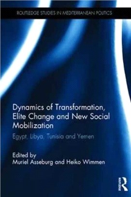 Dynamics of Transformation, Elite Change and New Social Mobilization ─ Egypt, Libya, Tunisia and Yemen