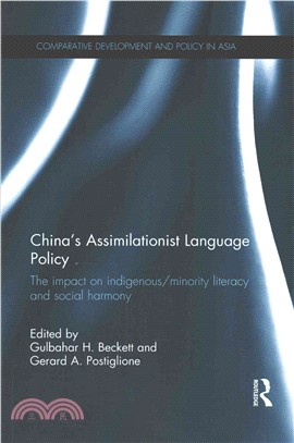 China's Assimilationist Language Policy ― The Impact on Indigenous/Minority Literacy and Social Harmony