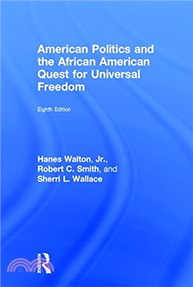 American Politics and the African American Quest for Universal Freedom