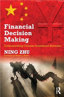 Financial Decision Making ─ Understanding Chinese Investment Behavior