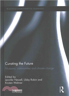 Curating the Future ─ Museums, Communities and Climate Change