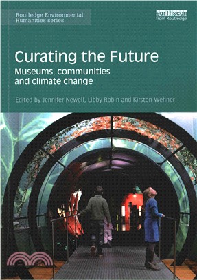 Curating the Future ─ Museums, Communities and Climate Change
