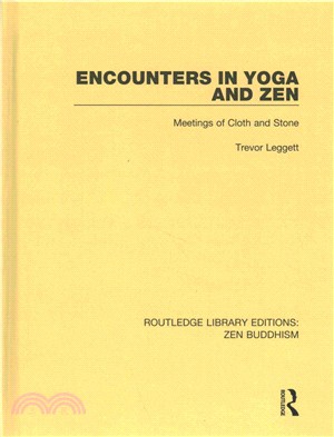 Encounters in Yoga and Zen ─ Meetings of Cloth and Stone