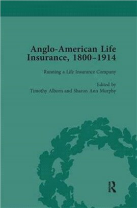 Anglo-American Life Insurance, 1800?1914 Volume 2