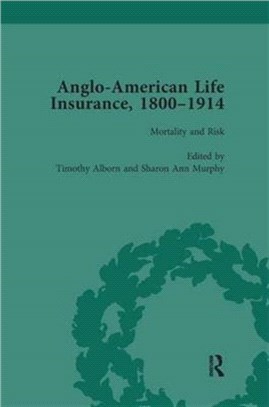 Anglo-American Life Insurance, 1800?1914 Volume 3