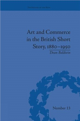 Art and Commerce in the British Short Story, 1880?1950