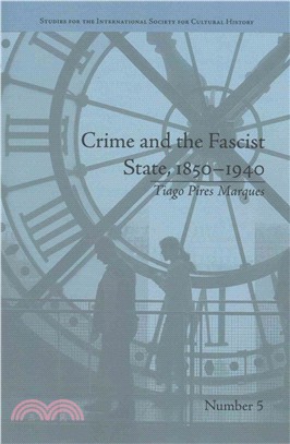 Crime and the Fascist State 1850-1940