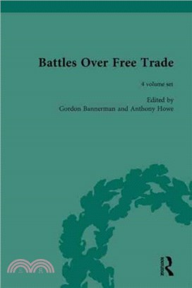 Battles Over Free Trade：Anglo-American Experiences with International Trade, 1776-2006