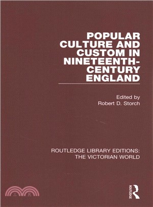 Popular Culture and Custom in Nineteenth-century England