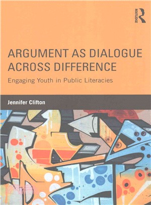 Argument As Dialogue Across Difference ─ Engaging Youth in Public Literacies