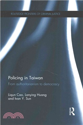 Policing in Taiwan ─ From Authoritarianism to Democracy