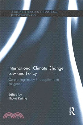 International Climate Change Law and Policy ― Cultural Legitimacy in Adaptation and Mitigation