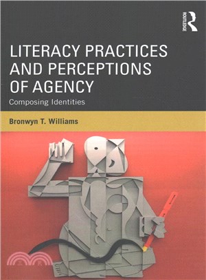 Literacy Practices and Perceptions of Agency ─ Composing Identities