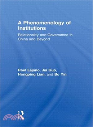 A Phenomenology of Institutions ― Relationality and Governance in China and Beyond