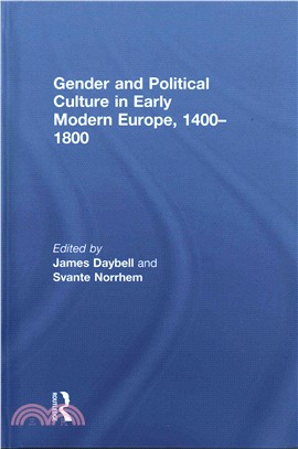 Gender and Political Culture in Early Modern Europe 1400-1800