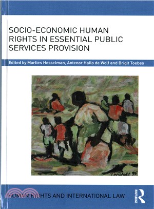Socio-economic Human Rights in Essential Public Services Provision