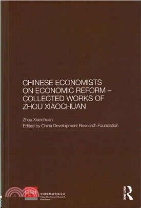 Chinese Economists on Economic Reform ─ Collected Works of Zhou Xiaochuan