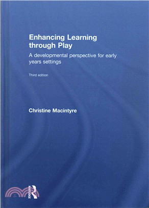 Enhancing Learning Through Play ─ A Developmental Perspective for Early Years Settings