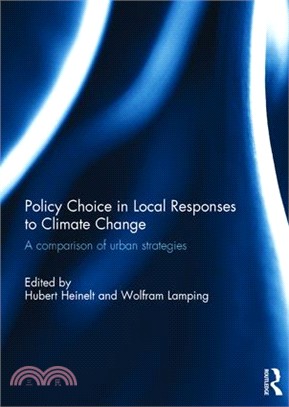 Policy Choice in Local Responses to Climate Change ─ A Comparison of Urban Strategies