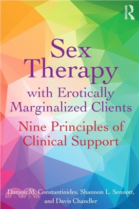 Sex Therapy With Erotic Minorities ― Nine Principles of Clinical Support