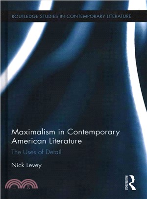 Maximalism in Contemporary American Literature ─ The Uses of Detail