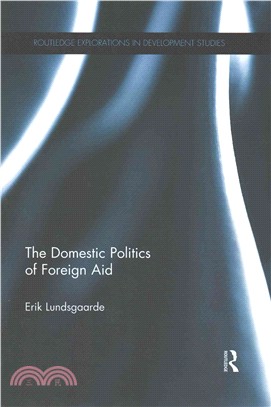 The Domestic Politics of Foreign Aid