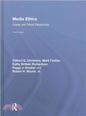 Media Ethics ─ Cases and Moral Reasoning