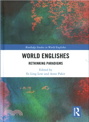 World Englishes ─ Rethinking Paradigms