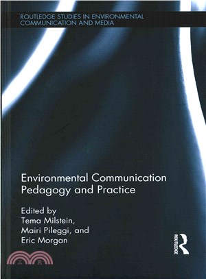 Environmental Communication Pedagogy and Practice