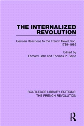 The Internalized Revolution ─ German Reactions to the French Revolution, 1789-1989
