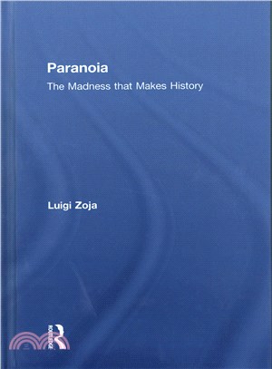 Paranoia ─ The Madness That Makes History