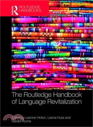 The Routledge handbook of language revitalization