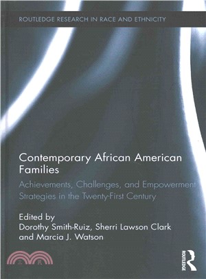 Contemporary African American Families ─ Achievements, Challenges, and Empowerment Strategies in the Twenty-First Century