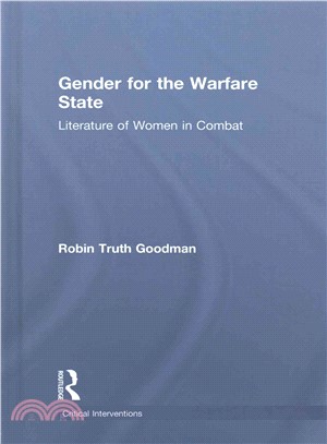 Gender for the Warfare State ─ Literature of Women in Combat