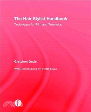 The Hair Stylist Handbook ─ Techniques for Film and Television