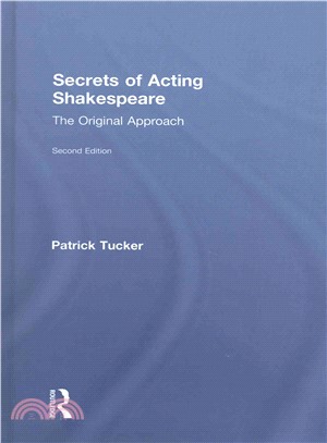 Secrets of Acting Shakespeare ─ The Original Approach