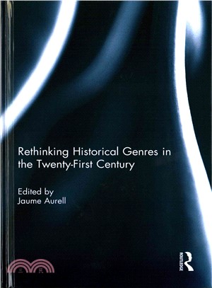 Rethinking historical genres in the twenty-first century /