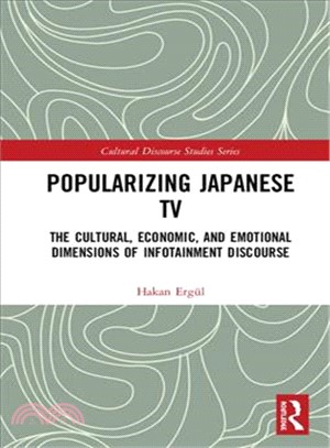 Popularizing Japanese TV ― The Cultural, Economic, and Emotional Dimensions of Infotainment