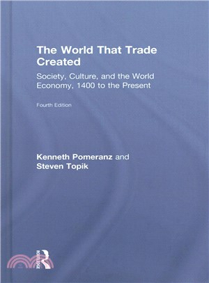The World That Trade Created ― Society, Culture and the World Economy 1400 to the Present